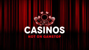 Exploring Casinos Not on Gamstop Your Gateway to Unlimited Fun