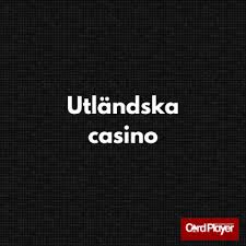 Bästa Utländska Casino En Djupgående Guide 627972768