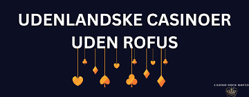 Få Maksimale Gevinster med Casino Bonus Uden Roufus