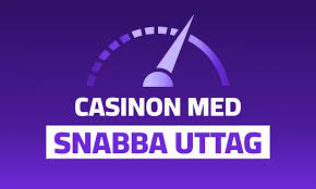 Casino med snabba uttag - Gör dina vinster lätt tillgängliga