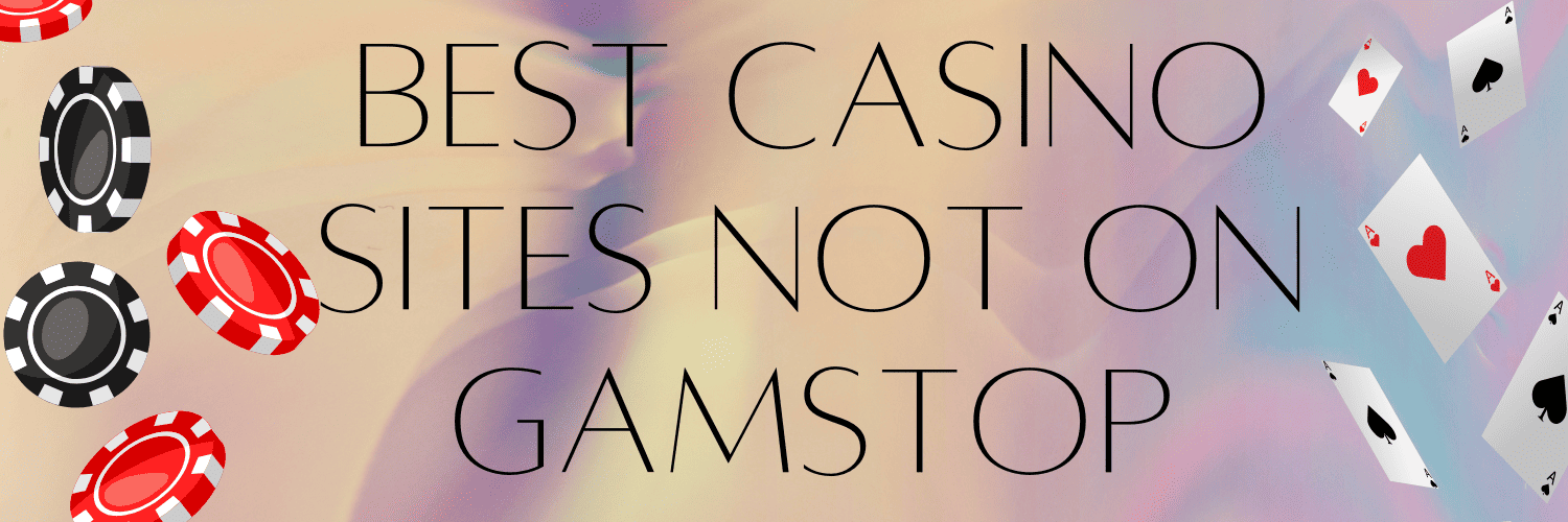 Discovering Casinos Non on Gamstop Your Ultimate Guide 1718987801