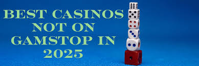 Discovering Sites Not Blocked by GamStop Your Guide to Responsible Gaming